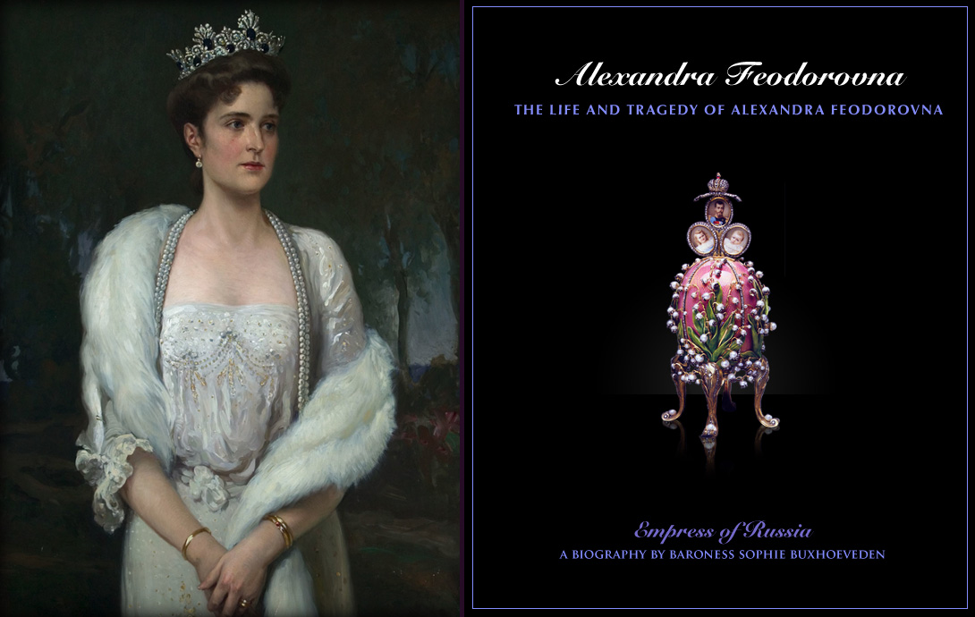 The Life and Tragedy of Alexandra Feodorovna