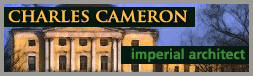 Charles Cameron - Imperial Architect